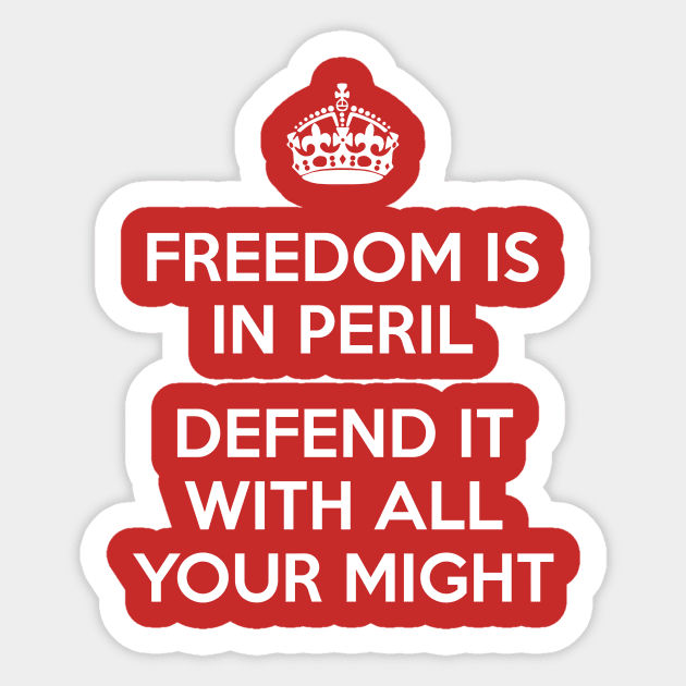 Freedom Is In Peril Sticker by dumbshirts